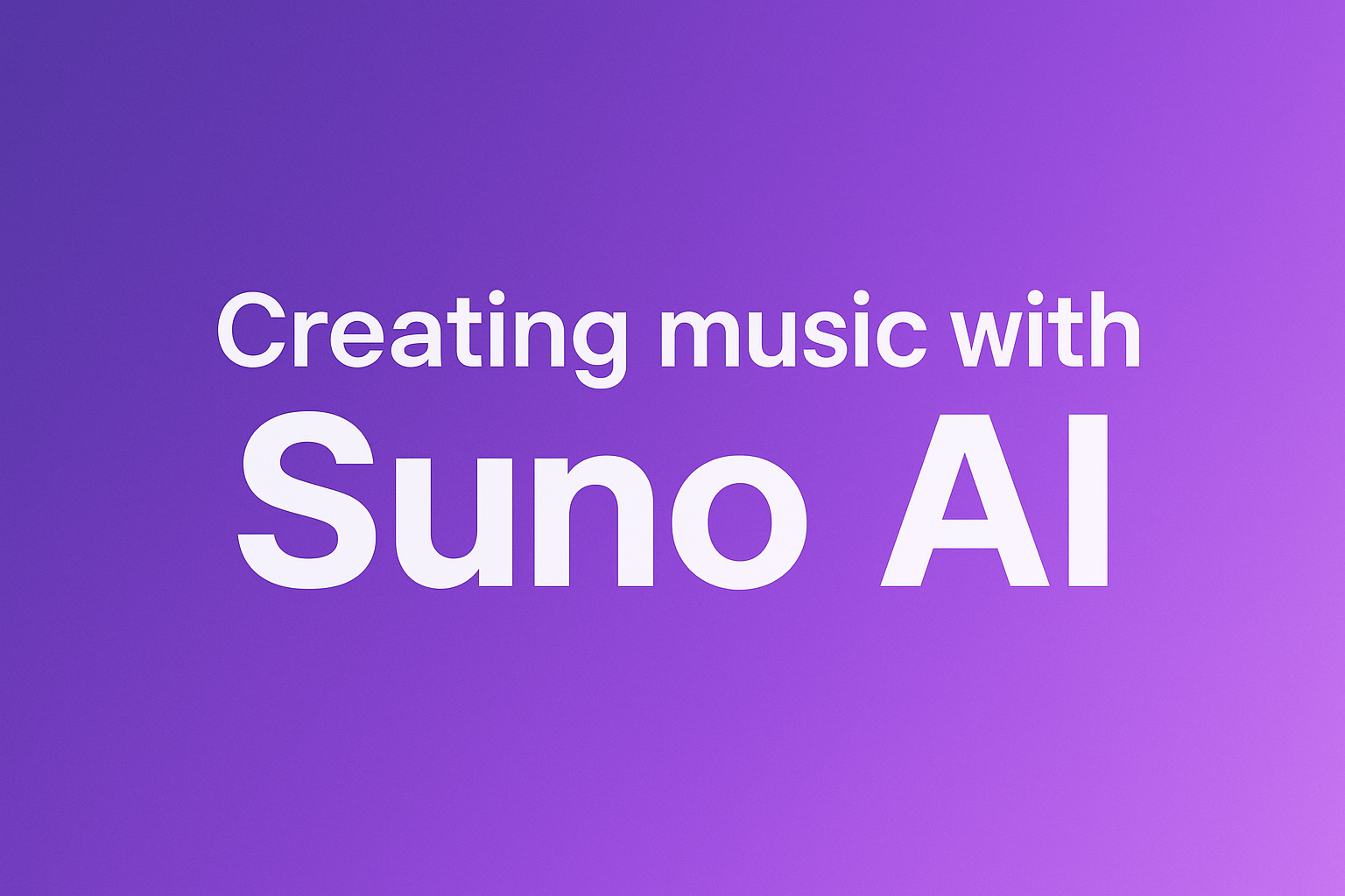 Creating music with Suno AI